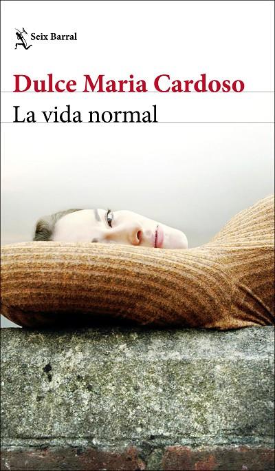 LA VIDA NORMAL | 9788432236396 | CARDOSO, DULCE MARIA | Galatea Llibres | Llibreria online de Reus, Tarragona | Comprar llibres en català i castellà online