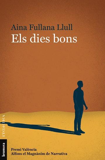 ELS DIES BONS | 9788413582115 | FULLANA LLULL, AINA | Galatea Llibres | Llibreria online de Reus, Tarragona | Comprar llibres en català i castellà online