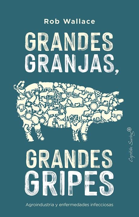 GRANDES GRANJAS, GRANDES GRIPES | 9788412197969 | WALLACE, ROB | Galatea Llibres | Llibreria online de Reus, Tarragona | Comprar llibres en català i castellà online