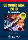 3D STUDIO MAX 2013. CURSO PRÁCTICO | 9788499642123 | CEBOLLA CEBOLLA, CASTELL | Galatea Llibres | Llibreria online de Reus, Tarragona | Comprar llibres en català i castellà online