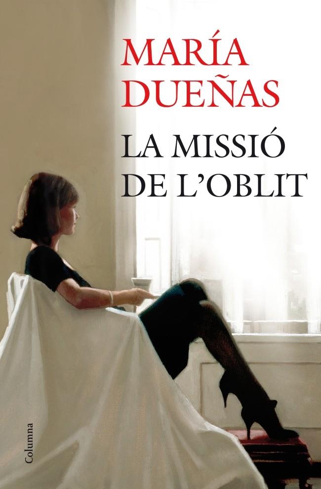 LA MISSIÓ DE L'OBLIT | 9788466416009 | DUEÑAS, MARIA | Galatea Llibres | Llibreria online de Reus, Tarragona | Comprar llibres en català i castellà online