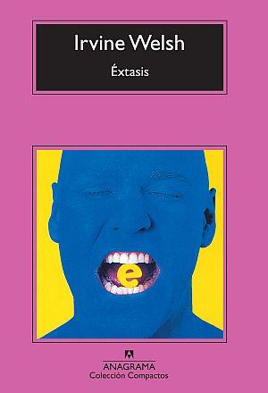 ÉXTASIS | 9788433976611 | WELSH, IRVINE | Galatea Llibres | Llibreria online de Reus, Tarragona | Comprar llibres en català i castellà online