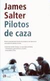 PILOTOS DE CAZA | 9788476696170 | SALTER, JAMES | Galatea Llibres | Llibreria online de Reus, Tarragona | Comprar llibres en català i castellà online