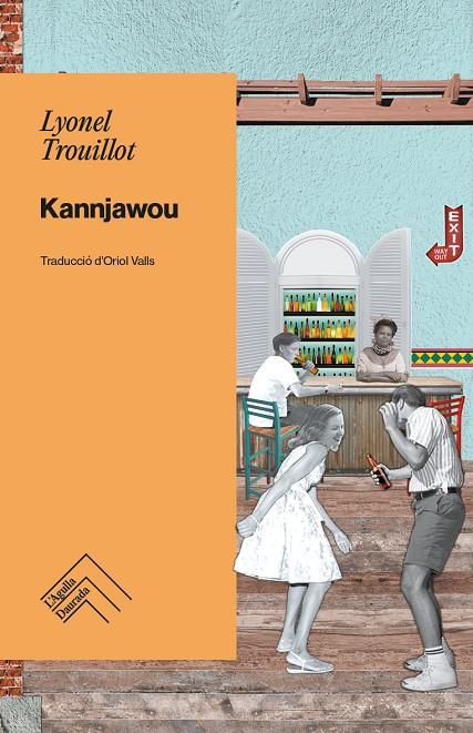 KANNJAWOU | 9788419515070 | TROUILLOT, LYONEL | Galatea Llibres | Llibreria online de Reus, Tarragona | Comprar llibres en català i castellà online