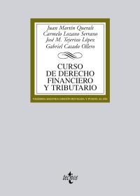 CURSO DE DERECHO FINANCIERO Y TRIBUTARIO | 9788430953486 | MARTÍN QUERALT, JUAN/LOZANO SERRANO, CARMELO/TEJERIZO LÓPEZ, JOSÉ MANUEL/CASADO OLLERO, GABRIEL | Galatea Llibres | Llibreria online de Reus, Tarragona | Comprar llibres en català i castellà online