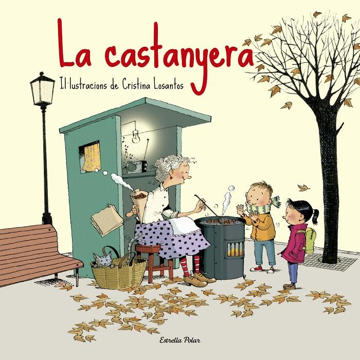 LA CASTANYERA | 9788416519187 | LOSANTOS, CRISTINA | Galatea Llibres | Llibreria online de Reus, Tarragona | Comprar llibres en català i castellà online