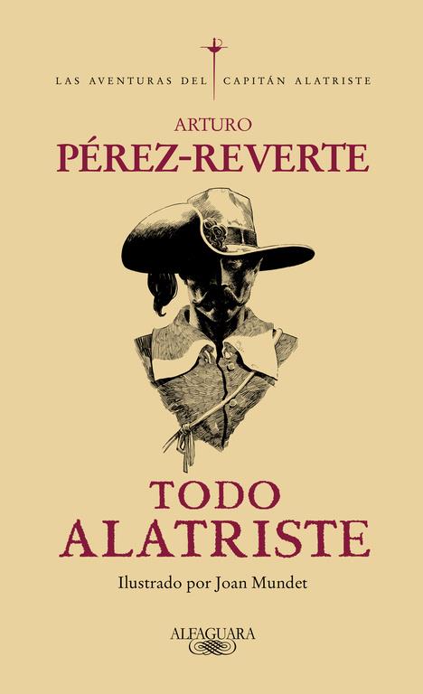 TODO ALATRISTE | 9788420428215 | PEREZ-REVERTE, ARTURO | Galatea Llibres | Llibreria online de Reus, Tarragona | Comprar llibres en català i castellà online