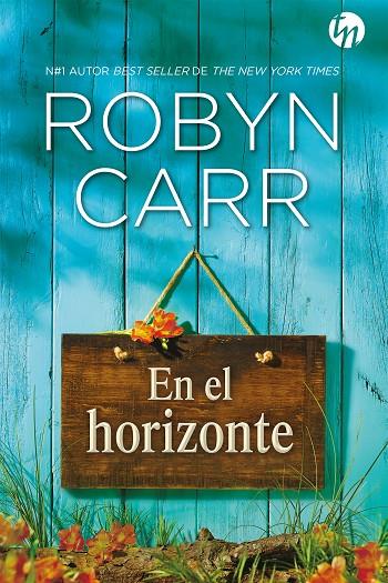 EN EL HORIZONTE | 9788413078014 | CARR, ROBYN | Galatea Llibres | Llibreria online de Reus, Tarragona | Comprar llibres en català i castellà online