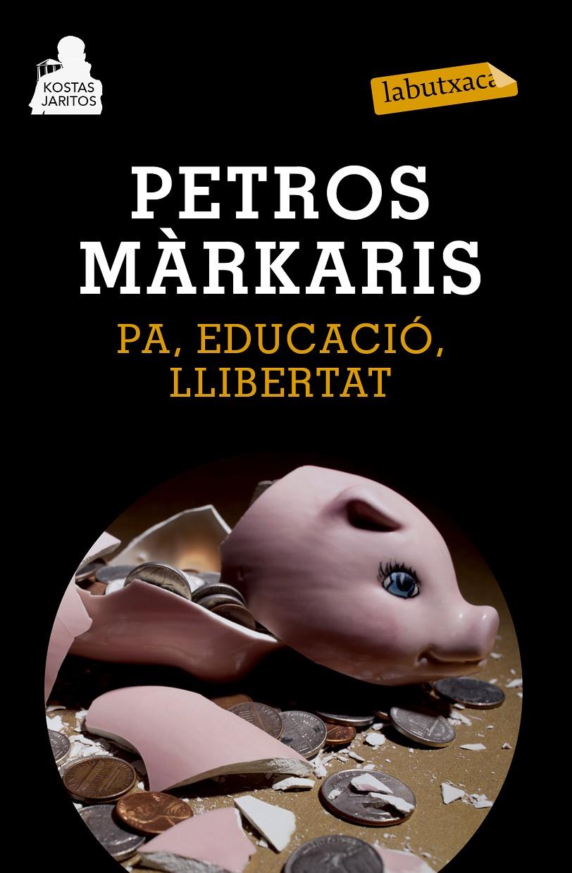 PA, EDUCACIÓ, LLIBERTAT | 9788483839478 | MÁRKARIS, PETROS | Galatea Llibres | Llibreria online de Reus, Tarragona | Comprar llibres en català i castellà online