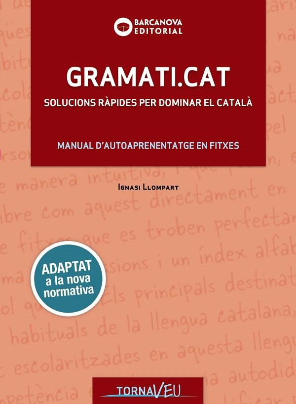 GRAMATI.CAT | 9788448949747 | LLOMPART, IGNASI | Galatea Llibres | Llibreria online de Reus, Tarragona | Comprar llibres en català i castellà online