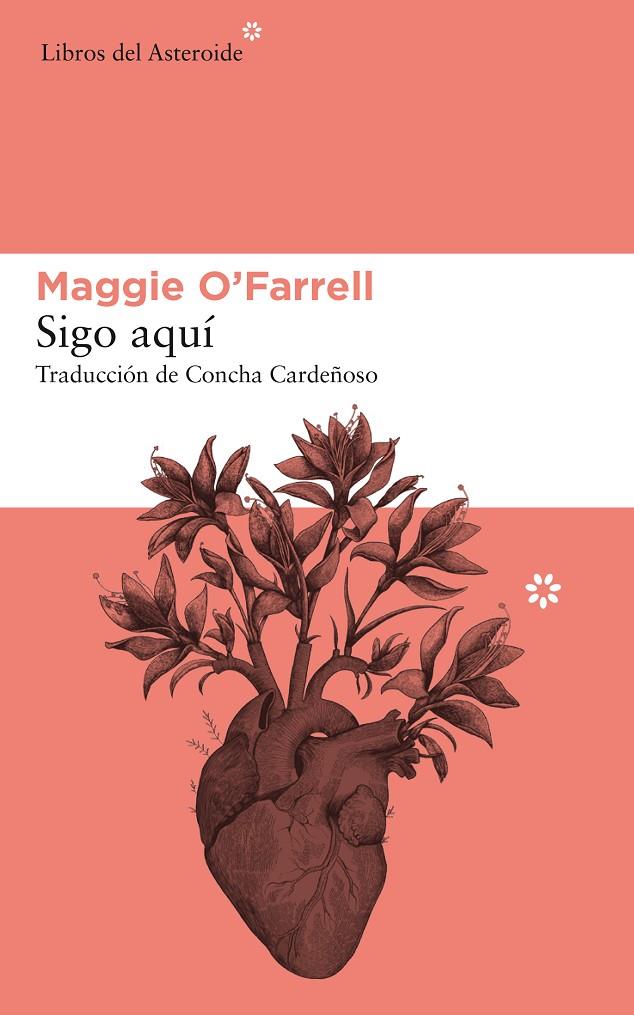SIGO AQUÍ | 9788417007713 | O'FARRELL, MAGGIE | Galatea Llibres | Llibreria online de Reus, Tarragona | Comprar llibres en català i castellà online