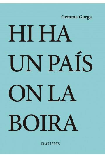 HI HA UN PAIS ON LA BOIRA | 9788412311730 | GORGA, GEMMA | Galatea Llibres | Llibreria online de Reus, Tarragona | Comprar llibres en català i castellà online