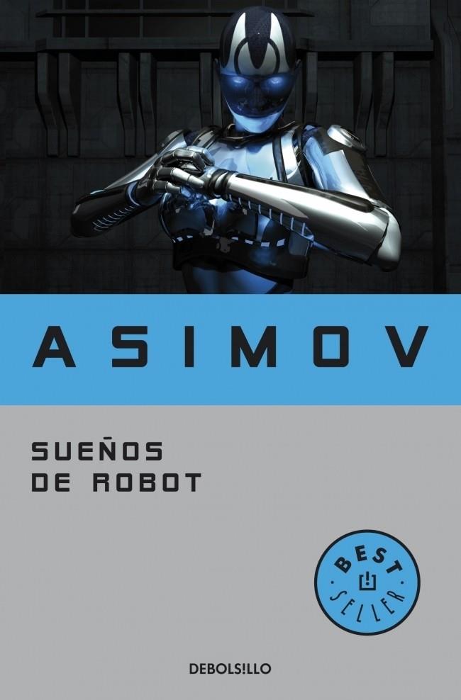 SUEÑOS DE ROBOT | 9788497931373 | ASIMOV, ISAAC | Galatea Llibres | Llibreria online de Reus, Tarragona | Comprar llibres en català i castellà online