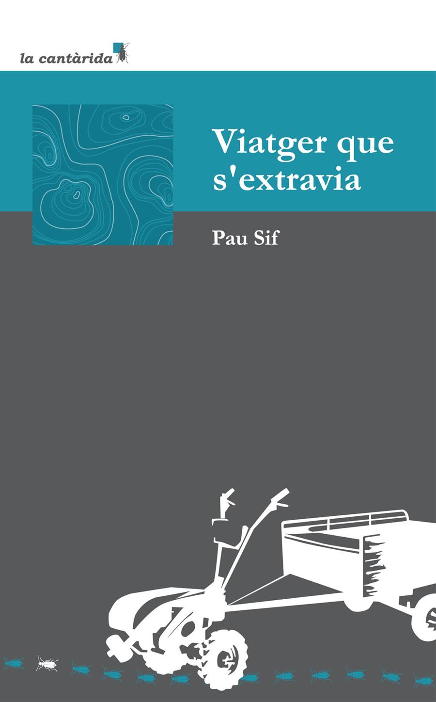 VIATGER QUE S'EXTRAVIA | 9788415081388 | SIF, PAU | Galatea Llibres | Llibreria online de Reus, Tarragona | Comprar llibres en català i castellà online