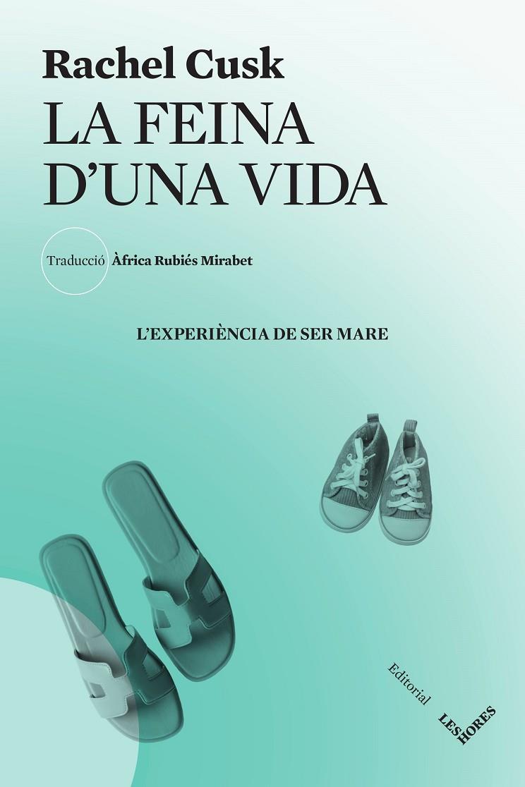 LA FEINA D'UNA VIDA | 9788412639407 | CUSK, RACHEL | Galatea Llibres | Llibreria online de Reus, Tarragona | Comprar llibres en català i castellà online