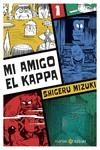 MI AMIGO EL KAPPA 1 | 9788419035356 | MIZUKI, SHIGERU | Galatea Llibres | Llibreria online de Reus, Tarragona | Comprar llibres en català i castellà online
