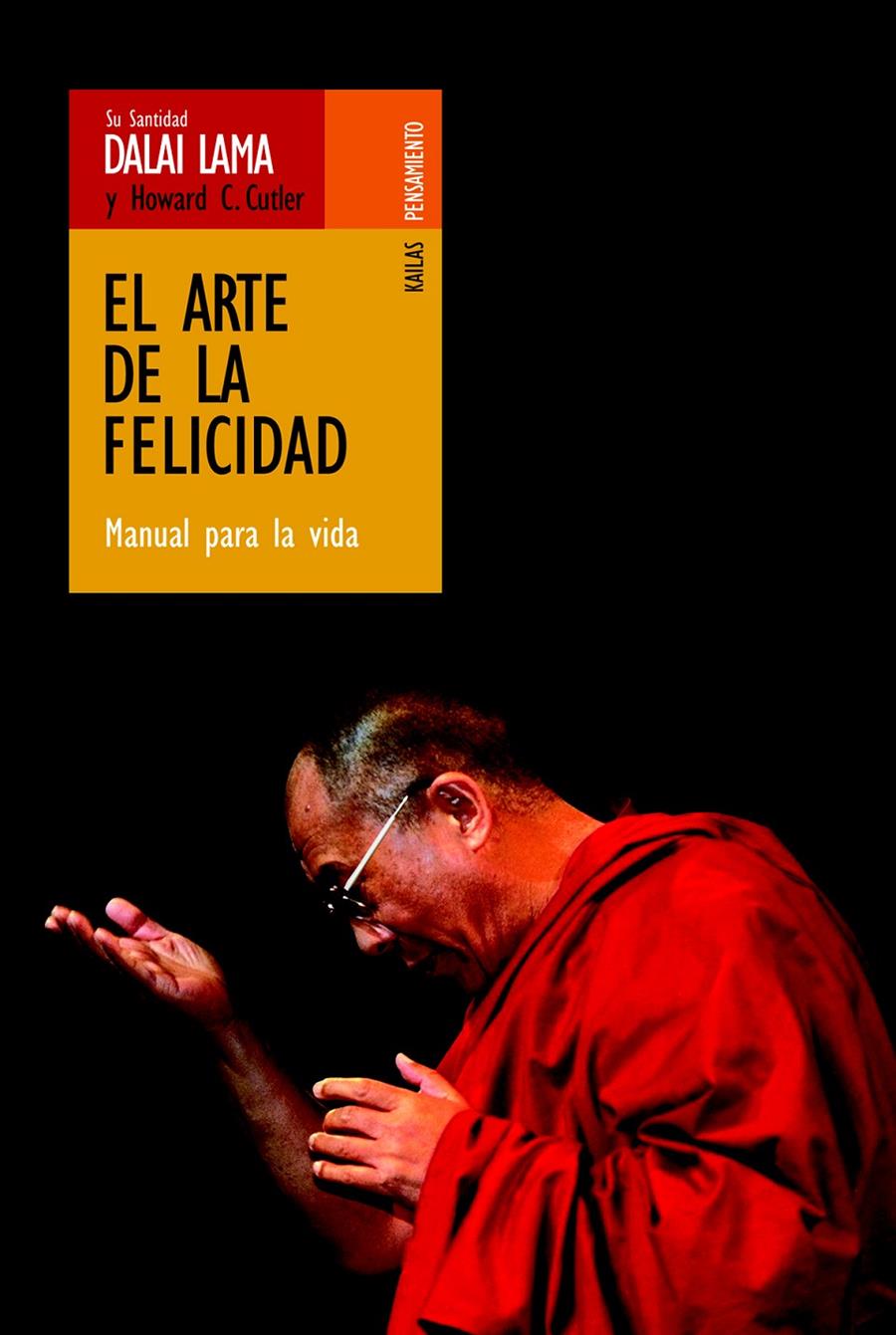 ARTE DE LA FELICIDAD, EL | 9788493407254 | LAMA, DALAI | Galatea Llibres | Llibreria online de Reus, Tarragona | Comprar llibres en català i castellà online