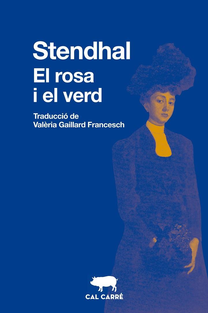 EL ROSA I EL VERD | 9788412585612 | STENDHAL | Galatea Llibres | Llibreria online de Reus, Tarragona | Comprar llibres en català i castellà online