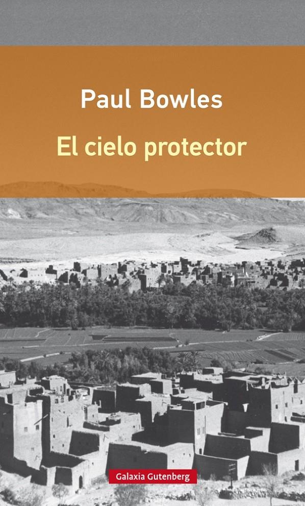 EL CIELO PROTECTOR | 9788416252374 | BOWLES, PAUL | Galatea Llibres | Librería online de Reus, Tarragona | Comprar libros en catalán y castellano online