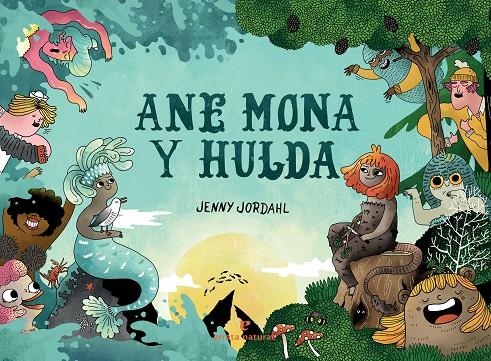 ANE MONA Y HULDA | 9788417800598 | JORDAHL, JENNY | Galatea Llibres | Llibreria online de Reus, Tarragona | Comprar llibres en català i castellà online