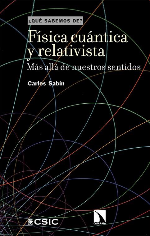 FÍSICA CUÁNTICA Y RELATIVISTA | 9788413525532 | SABÍN, CARLOS | Galatea Llibres | Llibreria online de Reus, Tarragona | Comprar llibres en català i castellà online