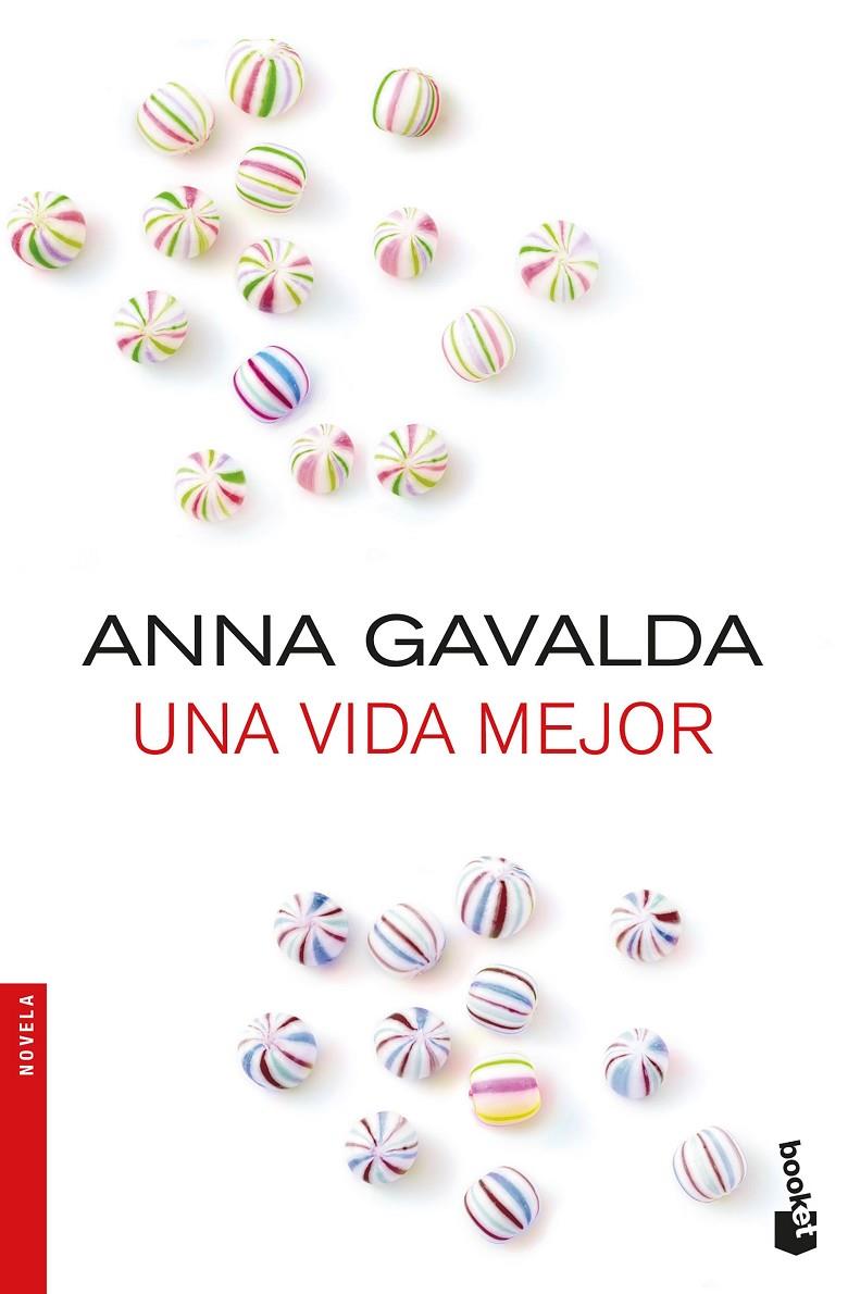 UNA VIDA MEJOR | 9788432233326 | GAVALDA, ANNA | Galatea Llibres | Llibreria online de Reus, Tarragona | Comprar llibres en català i castellà online