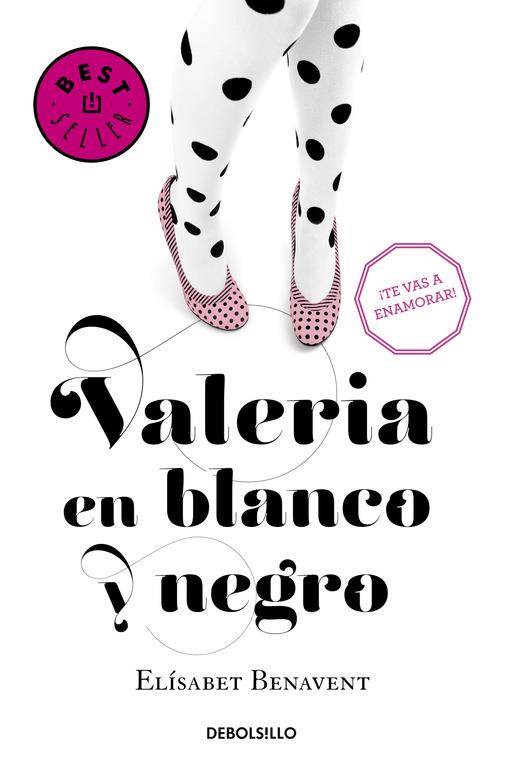 VALERIA EN BLANCO Y NEGRO (SAGA VALERIA 3) | 9788490628980 | BENAVENT, ELÍSABET | Galatea Llibres | Llibreria online de Reus, Tarragona | Comprar llibres en català i castellà online