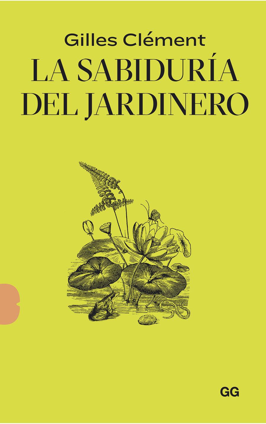 LA SABIDURÍA DEL JARDINERO | 9788425233135 | CLÉMENT, GILLES | Galatea Llibres | Llibreria online de Reus, Tarragona | Comprar llibres en català i castellà online