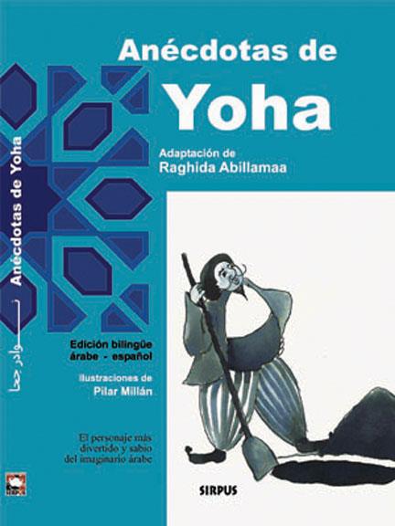 ANECDOTAS DE YOHA | 9788489902756 | ABILLAMAA, RAGHIDA | Galatea Llibres | Llibreria online de Reus, Tarragona | Comprar llibres en català i castellà online