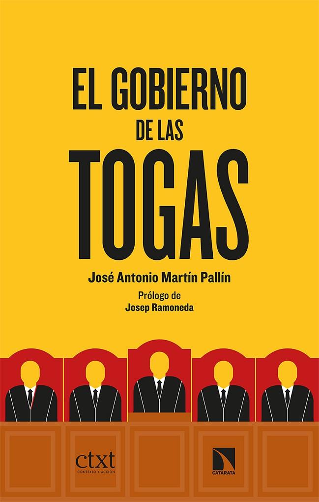 EL GOBIERNO DE LAS TOGAS | 9788413520865 | MARTÍN PALLÍN, JOSÉ ANTONIO | Galatea Llibres | Llibreria online de Reus, Tarragona | Comprar llibres en català i castellà online