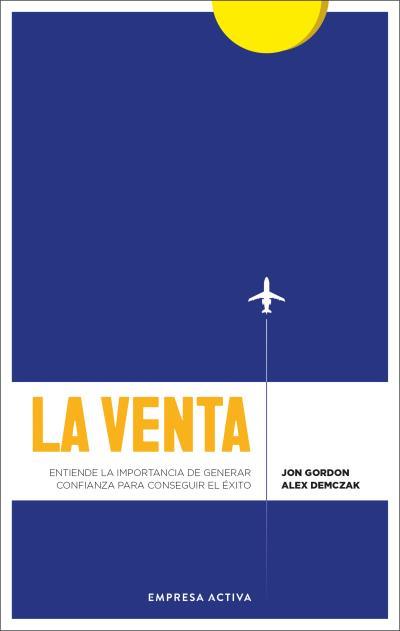 LA VENTA | 9788416997916 | GORDON, JON/DEMCZAK, ALEX | Galatea Llibres | Llibreria online de Reus, Tarragona | Comprar llibres en català i castellà online