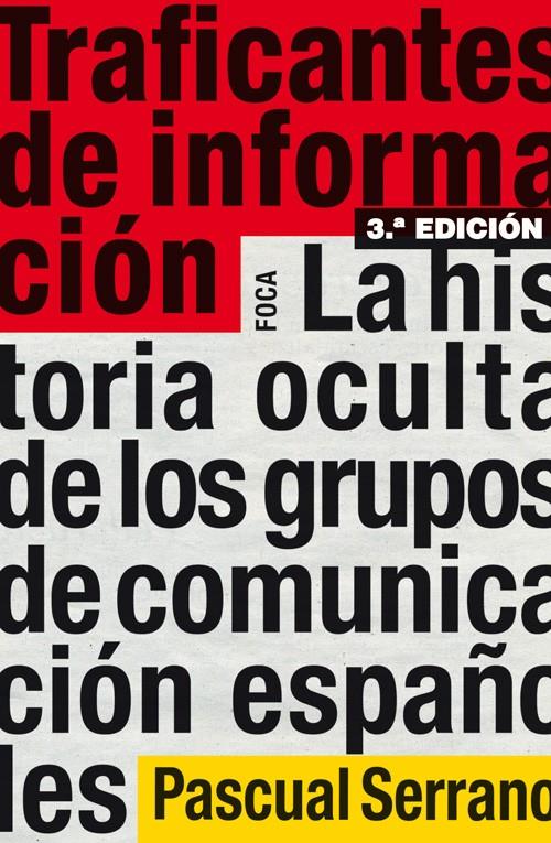 TRAFICANTES DE INFORMACION | 9788496797567 | SERRANO, PASCUAL | Galatea Llibres | Llibreria online de Reus, Tarragona | Comprar llibres en català i castellà online