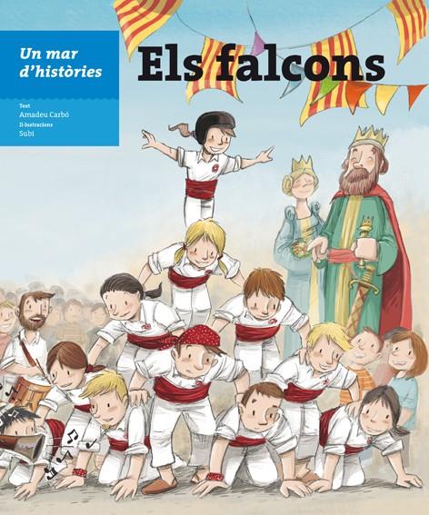 UN MAR D'HISTÒRIES: ELS FALCONS | 9788499796208 | CARBÓ, AMADEU | Galatea Llibres | Llibreria online de Reus, Tarragona | Comprar llibres en català i castellà online