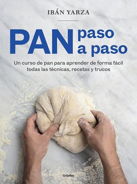 PAN PASO A PASO | 9788418007972 | YARZA, IBÁN | Galatea Llibres | Llibreria online de Reus, Tarragona | Comprar llibres en català i castellà online
