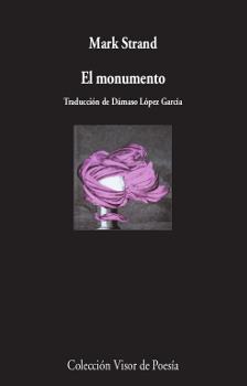 EL MONUMENTO | 9788498959901 | STRAND, MARK | Galatea Llibres | Llibreria online de Reus, Tarragona | Comprar llibres en català i castellà online