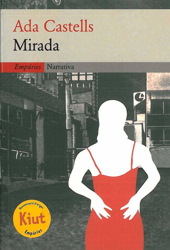 MIRADA | 9788475967790 | CASTELLS, ADA | Galatea Llibres | Librería online de Reus, Tarragona | Comprar libros en catalán y castellano online