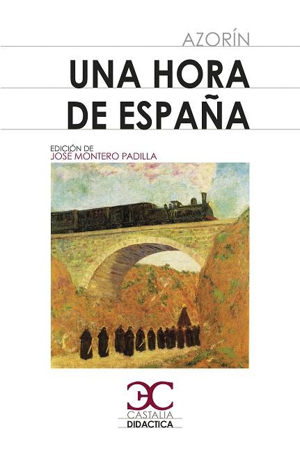 UNA HORA DE ESPAÑA | 9788497408578 | AZORÍN | Galatea Llibres | Llibreria online de Reus, Tarragona | Comprar llibres en català i castellà online