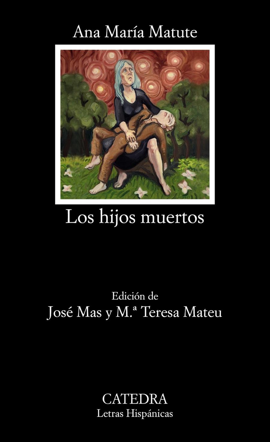 LOS HIJOS MUERTOS | 9788437635651 | MATUTE, ANA MARÍA | Galatea Llibres | Llibreria online de Reus, Tarragona | Comprar llibres en català i castellà online