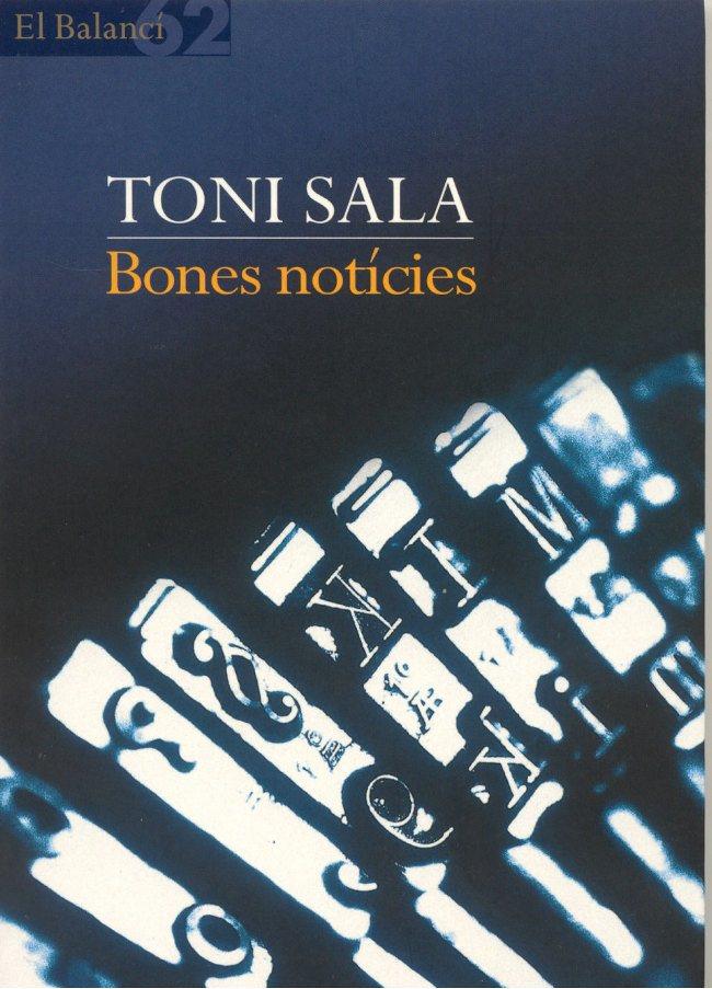 BONES NOTICIES | 9788429748116 | SALA, TONI | Galatea Llibres | Llibreria online de Reus, Tarragona | Comprar llibres en català i castellà online