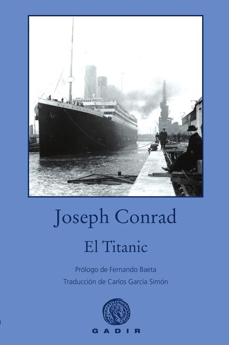 EL TITANIC | 9788494837821 | CONRAD, JOSEPH | Galatea Llibres | Llibreria online de Reus, Tarragona | Comprar llibres en català i castellà online