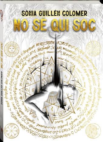 NO SÉ QUI SOC | 9788418762628 | GUILLÉN COLOMER, SÒNIA | Galatea Llibres | Llibreria online de Reus, Tarragona | Comprar llibres en català i castellà online