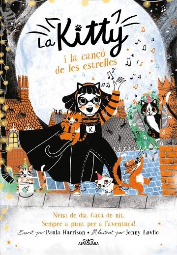 LA KITTY I LA CANÇO DE LES ESTRELLES (LA KITTY 8) | 9788420459462 | HARRISON, PAULA | Galatea Llibres | Llibreria online de Reus, Tarragona | Comprar llibres en català i castellà online