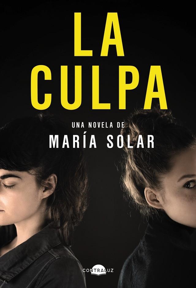 LA CULPA | 9788418945564 | SOLAR, MARÍA | Galatea Llibres | Llibreria online de Reus, Tarragona | Comprar llibres en català i castellà online