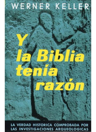 Y LA BIBLIA TENIA RAZON | 9788428201728 | KELLER, WERNER | Galatea Llibres | Llibreria online de Reus, Tarragona | Comprar llibres en català i castellà online