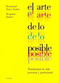 ARTE DE LO POSIBLE, EL | 9788449311123 | ZANDER, BENJAMIN | Galatea Llibres | Llibreria online de Reus, Tarragona | Comprar llibres en català i castellà online
