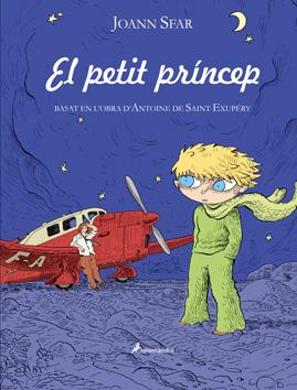 PETIT PRINCEP, EL ( COMIC) | 9788498382778 | SFAR, JOANN | Galatea Llibres | Llibreria online de Reus, Tarragona | Comprar llibres en català i castellà online