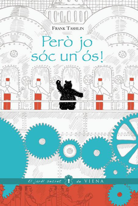 PERÒ JO SÓC UN ÓS! | 9788483307274 | TASHLIN, FRANK | Galatea Llibres | Llibreria online de Reus, Tarragona | Comprar llibres en català i castellà online