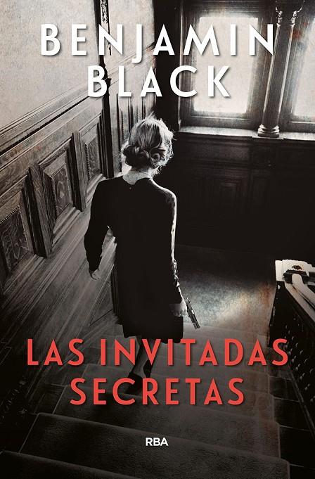 LAS INVITADAS SECRETAS | 9788491870814 | BLACK, BENJAMIN | Galatea Llibres | Llibreria online de Reus, Tarragona | Comprar llibres en català i castellà online