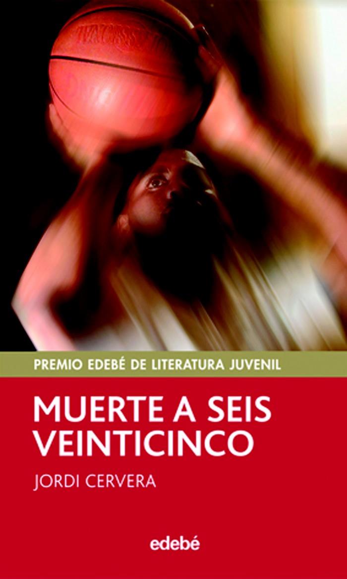 MUERTE A SEIS VEINTICINCO | 9788423695737 | CERVERA, JORDI | Galatea Llibres | Llibreria online de Reus, Tarragona | Comprar llibres en català i castellà online