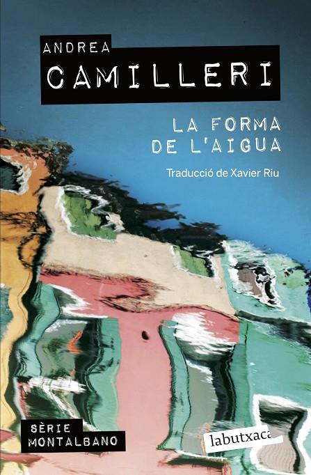 LA FORMA DE L'AIGUA | 9788419107138 | CAMILLERI, ANDREA | Galatea Llibres | Llibreria online de Reus, Tarragona | Comprar llibres en català i castellà online